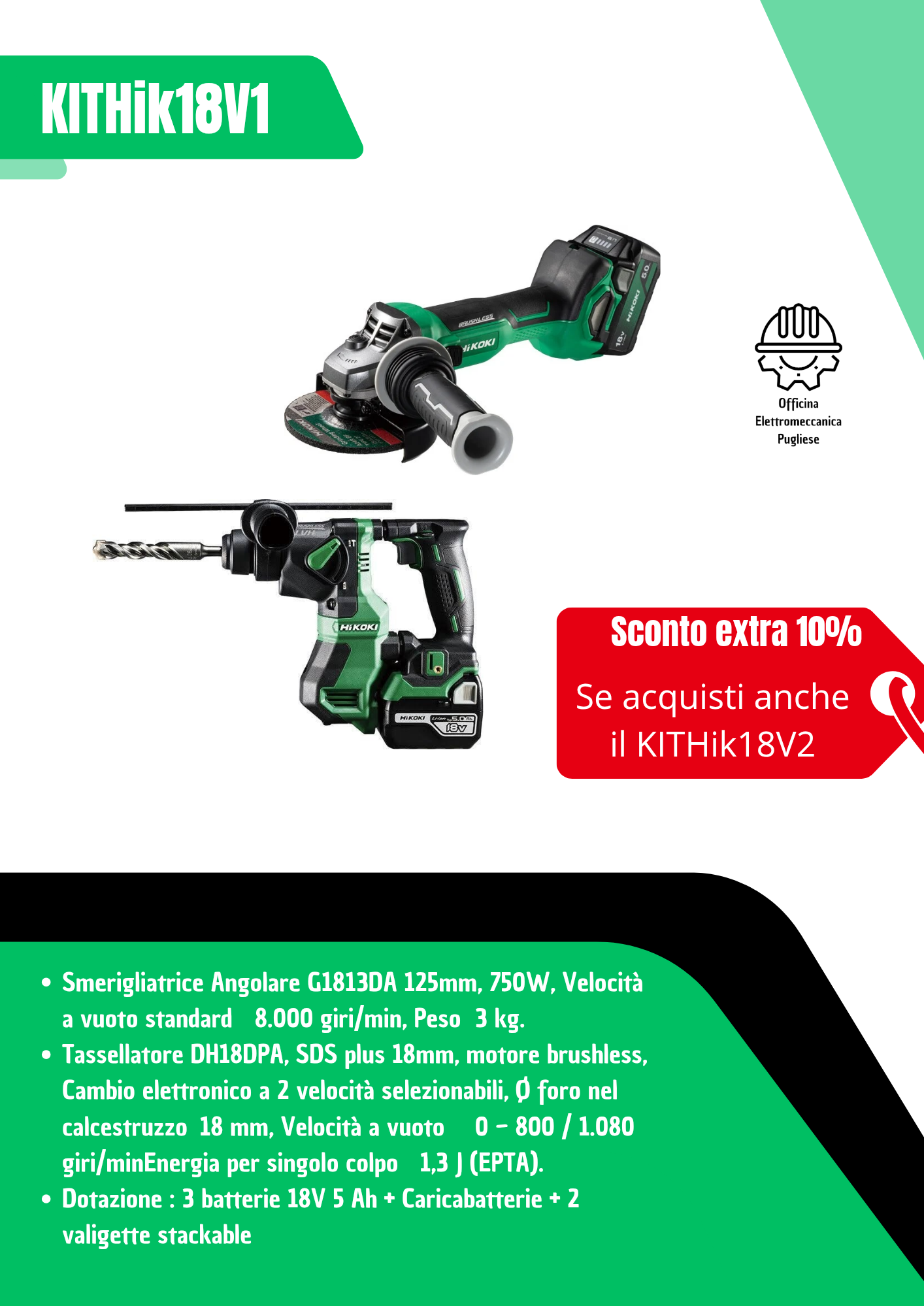 Kit 18V Hikoki Tassellatore SDS plus, + Smerigliatrice 125mm, 750W