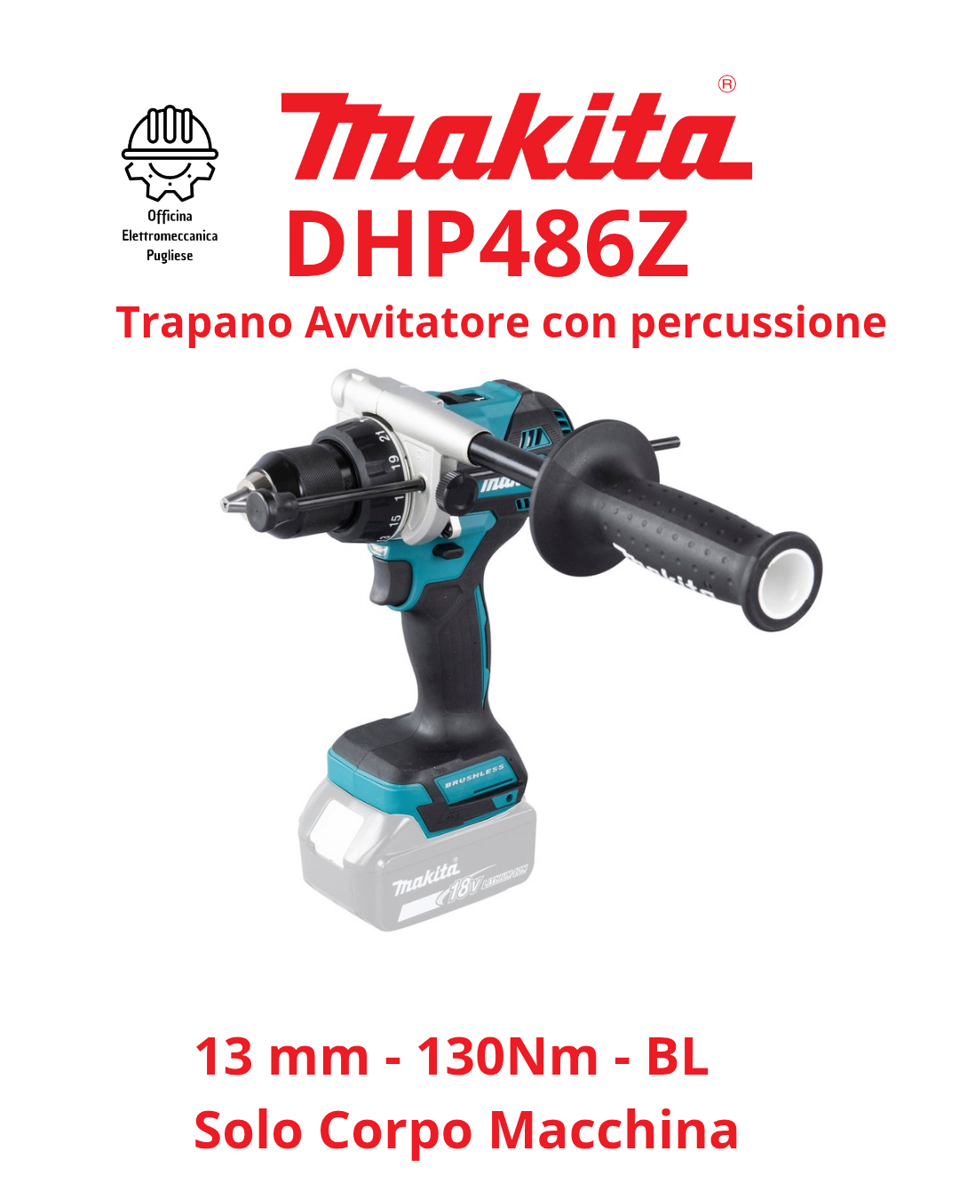 Trapano avvitatore c/percussione 18V Makita DHP486Z - 13 mm - 130Nm - BL