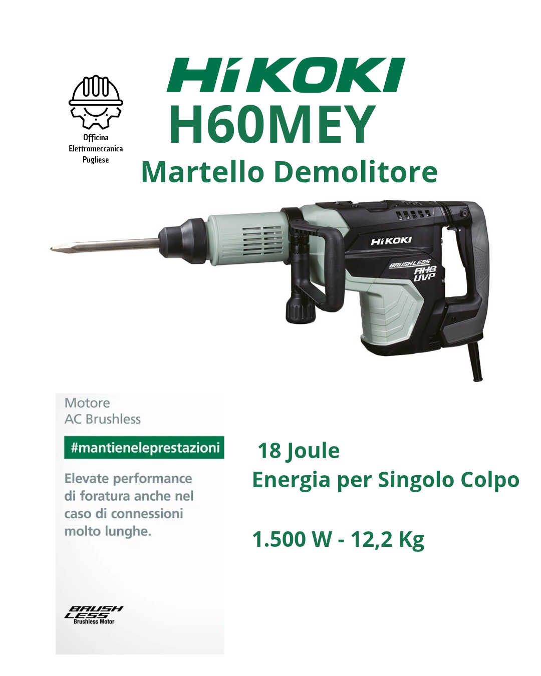 Martello Demolitore Hikoki H60MEY - Brushless - 12,2 Kg - 1.500 W - 18 Joule