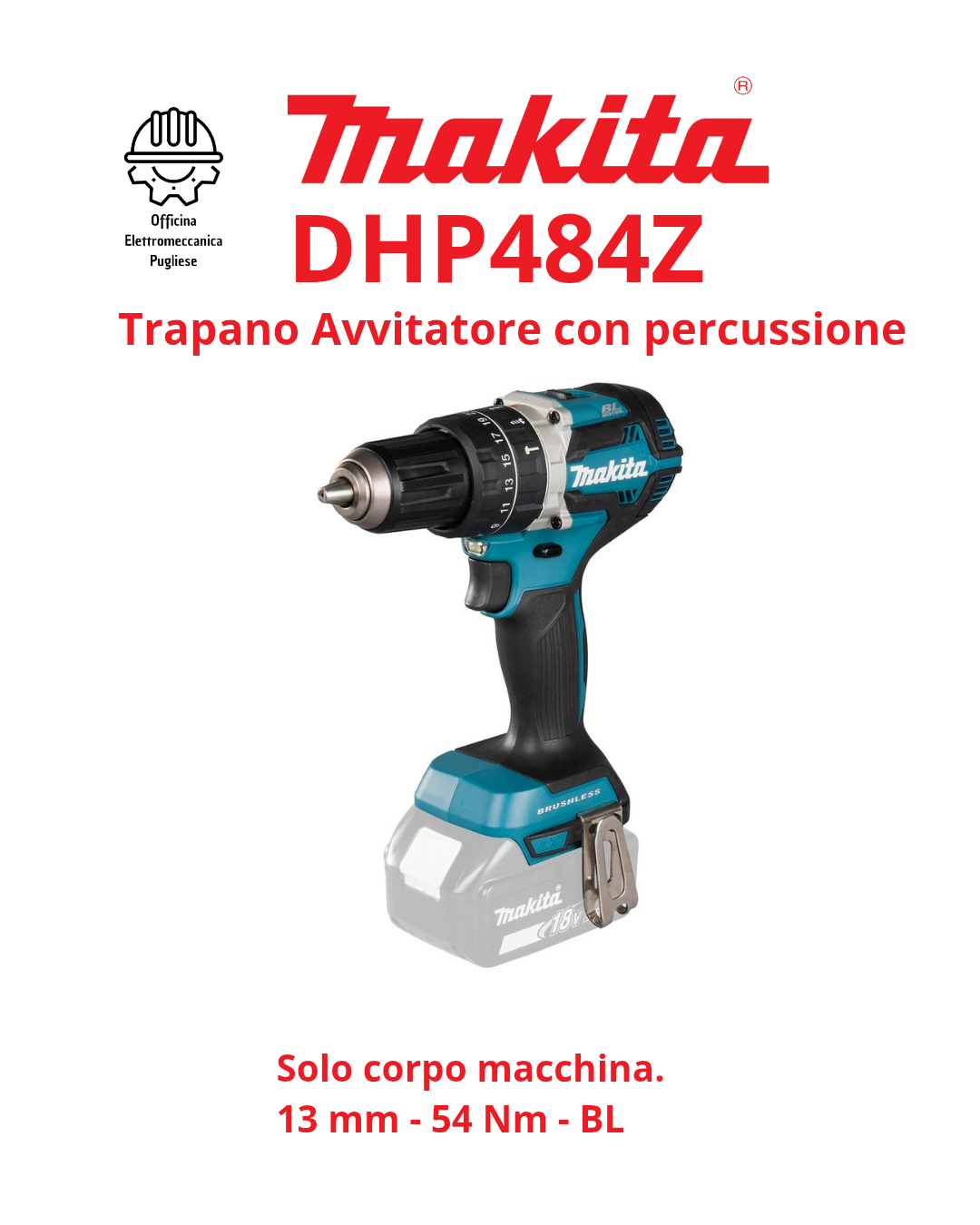 Trapano avvitatore c/percussione 18V Makita DHP484Z - 13 mm - 54 Nm - BL - Corpo macchina